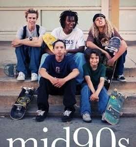 映画『mid90s ミッドナインティーズ』ネタバレ感想・あらすじ・キャスト紹介！