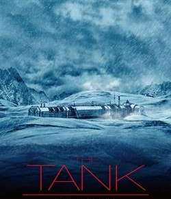 映画『ザ・タンク』ネタバレ感想・あらすじ・キャスト紹介！
