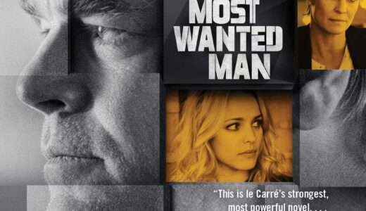 映画『誰よりも狙われた男』ネタバレ感想・あらすじ・キャスト紹介！