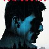 映画『ミッション：インポッシブル』あらすじ・キャスト・感想ネタバレ！