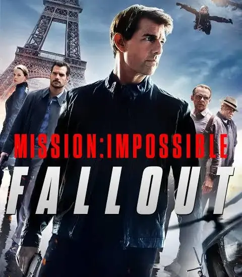 映画『ミッション：インポッシブル／フォールアウト』あらすじ・キャスト・感想ネタバレ！